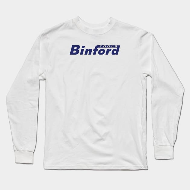 Binford Tools Long Sleeve T-Shirt by SabsArt05